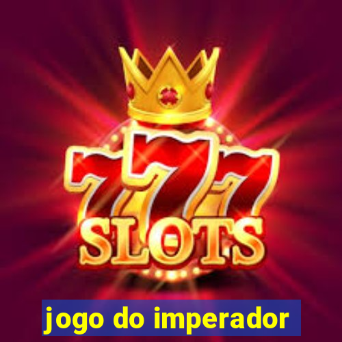 jogo do imperador